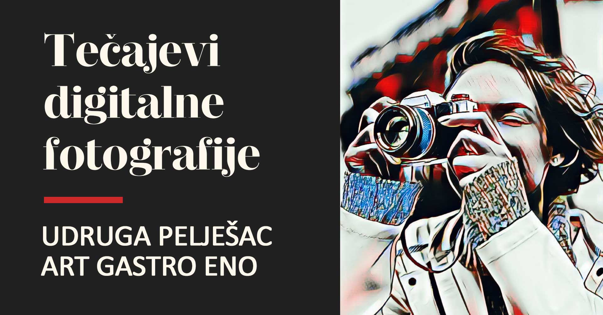 Tečajevi digitalne fotografije - Udruga Pelješac Age